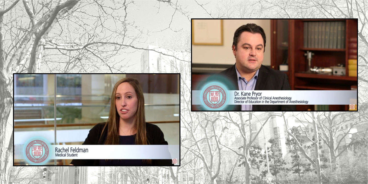 Dr. Rachel Feldman and Dr. Kane Pryor were featured in a new Weill Cornell Medical College video.